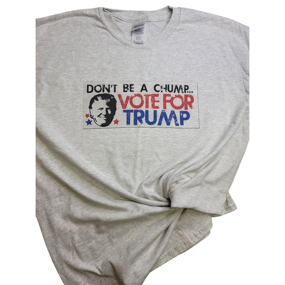 Gildan Original 2016 Don't be a chump vote for trump T-Shirt XL President